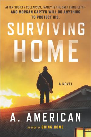 Cover of Surviving Home by A. American, Penguin Publishing Group