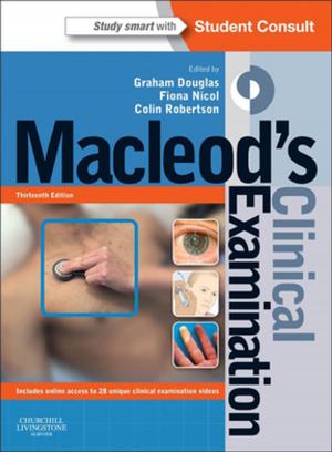 Cover of the book Macleod's Clinical Examination E-Book by Alanah Kirby, MSc, DCR(R), ILTM, Margaret Cockbain, BA, DCR(R), SOR