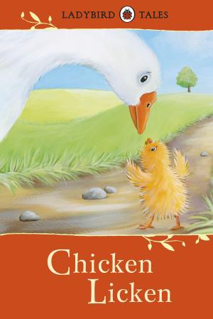Cover of the book Ladybird Tales: Chicken Licken by Ken Preston