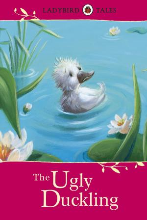 Cover of the book Ladybird Tales: The Ugly Duckling by Catherine MacPhail
