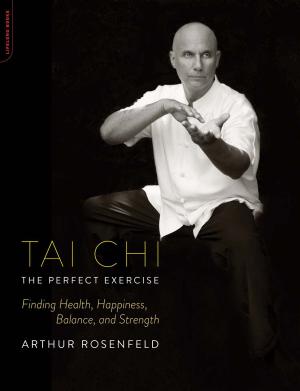 Cover of the book Tai Chi--The Perfect Exercise by Jerry Garcia, Charles Reich, Jann Wenner