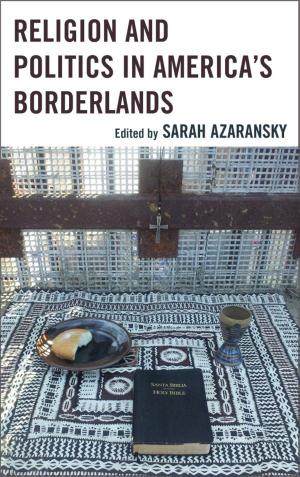 Book cover of Religion and Politics in America's Borderlands