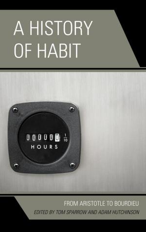 Cover of the book A History of Habit by Howard J. Wiarda