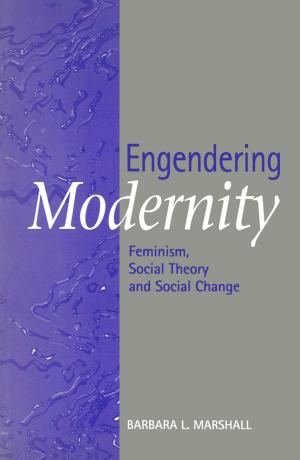 Cover of the book Engendering Modernity by Visakh P. M., Sarath Chandran, Sigrid Lüftl