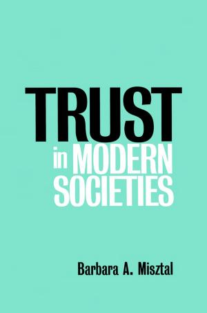 Book cover of Trust in Modern Societies