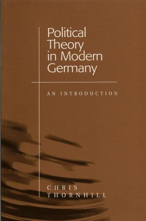 Cover of the book Political Theory in Modern Germany by Rik Rushton