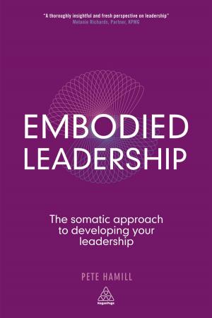 Cover of the book Embodied Leadership by Dr Carlos Mena, Remko van Hoek, Martin Christopher