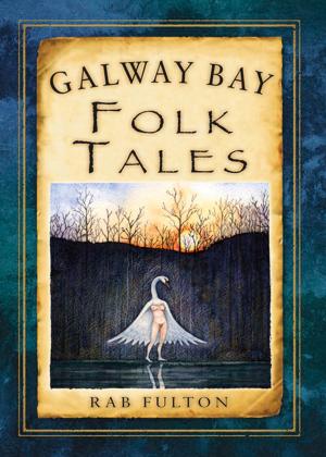 Cover of the book Galway Bay Folk Tales by John Barratt