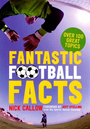 Cover of the book Fantastic Football Facts by Geoff Tibballs