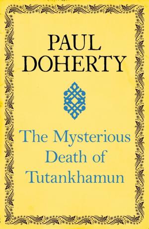 Cover of the book The Mysterious Death of Tutankhamun by Joan Jonker