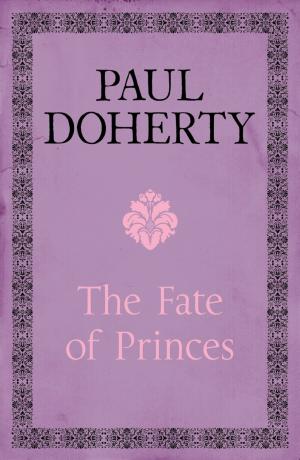 Cover of the book The Fate of Princes by David Suchet