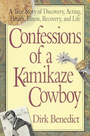 Book cover of Confessions of a Kamikaze Cowboy