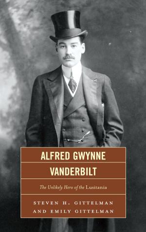 Cover of the book Alfred Gwynne Vanderbilt by Taras Hunczak