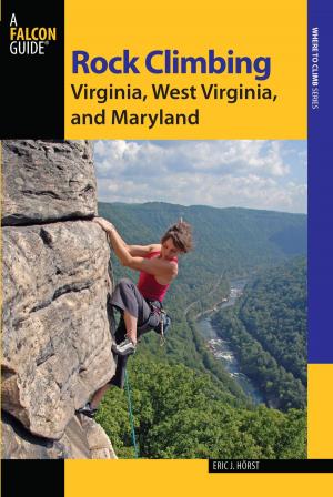 Cover of the book Rock Climbing Virginia, West Virginia, and Maryland by Pamela Van Drimlen, Cheryl Johnson Huban
