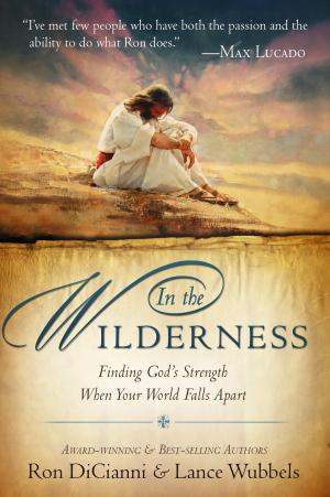 Cover of the book In the Wilderness by Dr. Mark Virkler, Patti Virkler