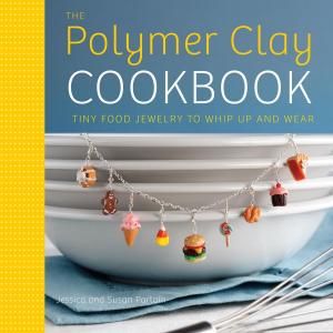 Cover of The Polymer Clay Cookbook