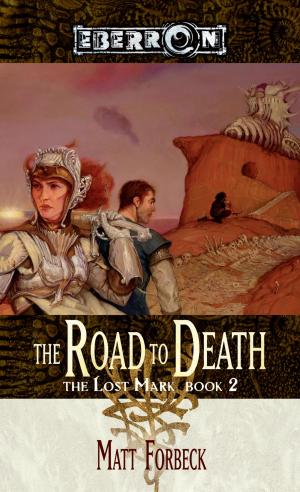 Cover of the book The Road to Death by Troy Denning