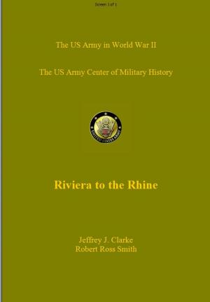 Cover of the book Riviera to the Rhine by Stephen Wentworth Roskill