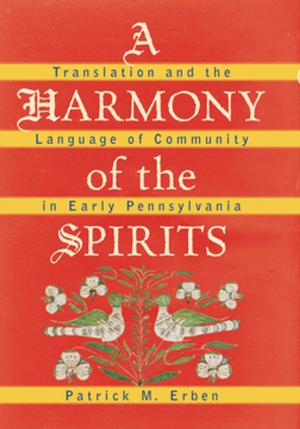 Cover of the book A Harmony of the Spirits by Jon F. Sensbach