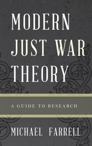 Cover of the book Modern Just War Theory by James A. Kaser