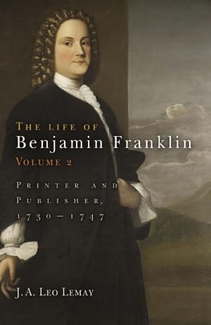 Cover of the book The Life of Benjamin Franklin, Volume 2 by Cameron West