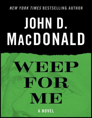 Book cover of Weep for Me