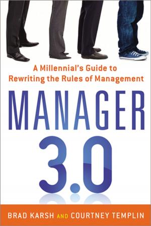 Cover of the book Manager 3.0 by Andris Zoltners, Prabhakant Sinha, Sally Lorimer