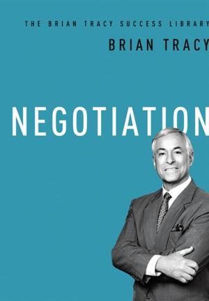 Book cover of Negotiation (The Brian Tracy Success Library)