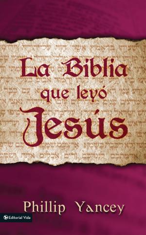 Cover of the book La Biblia que leyó Jesús by Jim Burns, Ph.D