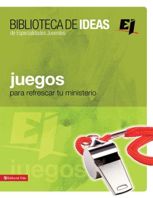 Cover of the book Biblioteca de ideas: Juegos by Walter C. Kaiser, Jr.