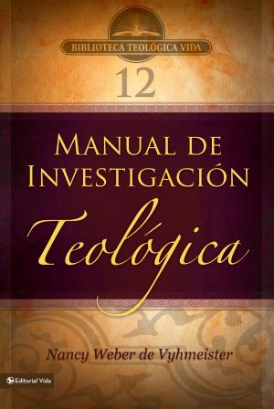 Cover of the book BTV # 12: Manual de investigación teológica by Wayne Rice