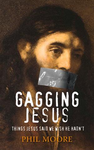 Cover of the book Gagging Jesus by Juliet David, Steve Whitlow