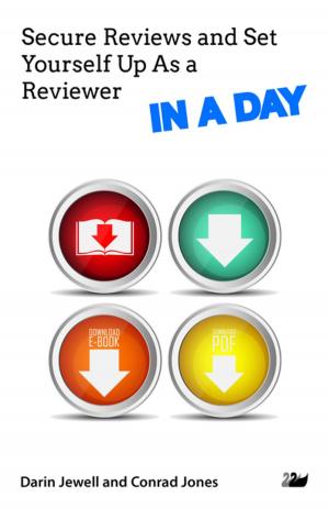 Cover of the book Secure Reviews and Set Yourself Up As a Reviewer IN A DAY by Clara Wiggins