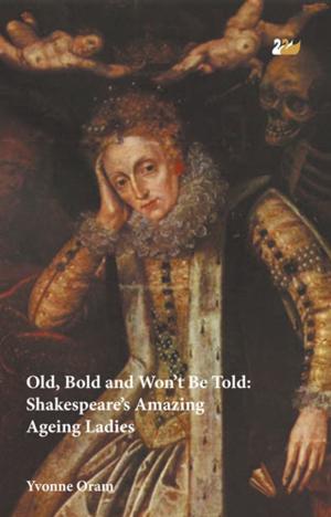 Cover of the book Old, Bold and Won’t Be Told by Allison Craven