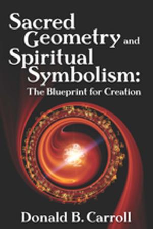 Cover of the book Sacred Geometry and Spiritual Symbolism by Vanessa Johnson Brinkley, Shirley Patterson, Karen Mack-Burton, Donna Jones