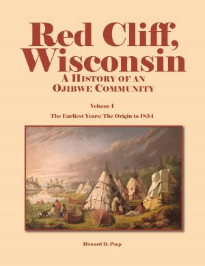 Cover of the book Red Cliff, Wisconsin by William E. Lass