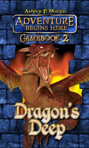 Cover of the book Dragon's Deep: Gamebook 2 by Aywren Sojourner