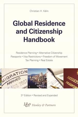 Cover of the book Global Residence and Citizenship Handbook by Life Remotely