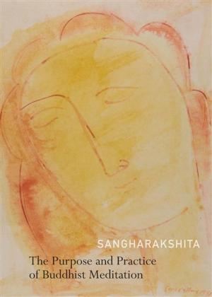 Cover of the book Purpose and Practice of Buddhist Meditation by Sangharakshita