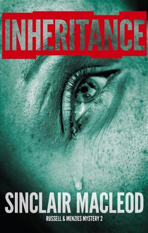 Cover of Inheritance by Sinclair Macleod, Marplesi Books