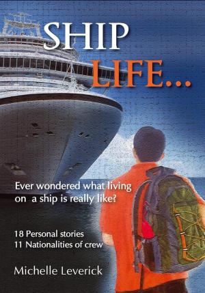 Cover of the book Ship Life... by Anne Vipond