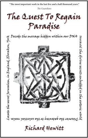 Cover of the book The Quest to Regain Paradise by Editor Ray French, Editor Kath McKay, Ray French, Kath McKay, Mandy Sutter, Brian W. Lavery, Moy McCrory, Steve Dearden, David Wheatley, Tiina Hautala
