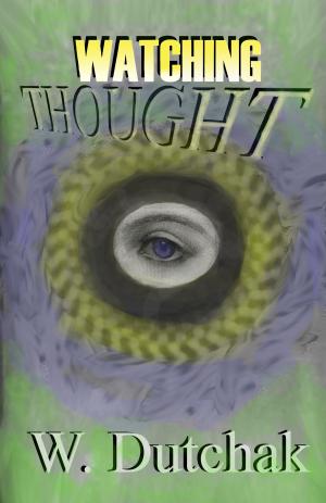 Book cover of Watching Thought