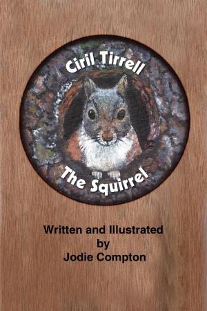 bigCover of the book Ciril Tirrell the Squirrel by 
