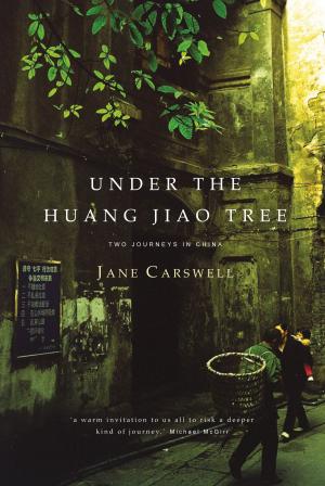 Cover of the book Under the Huang Jiao Tree by Nike Sulway