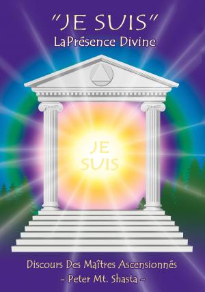 Book cover of Je Suis La Présence Divine