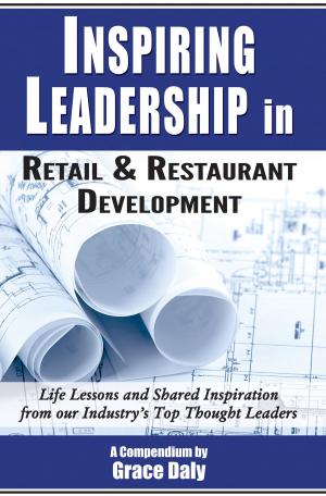 Cover of the book Inspiring Leadership in Retail & Restaurant Development by Linda Parkinson-Hardman
