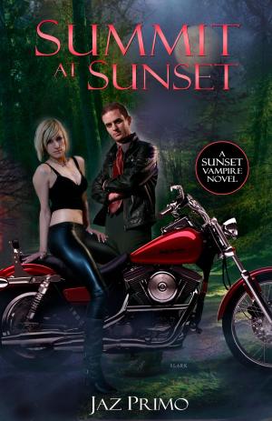 bigCover of the book Summit at Sunset (Sunset Vampire Series, Book 3) by 