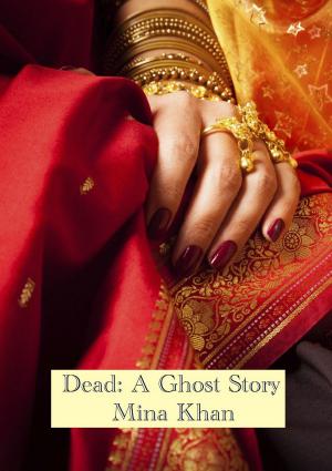 bigCover of the book Dead: A Ghost Story by 