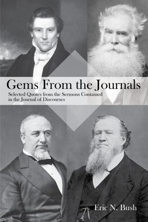 Book cover of Gems from the Journals: Selected Quotes from the Sermons Contained in the Journal of Discourses